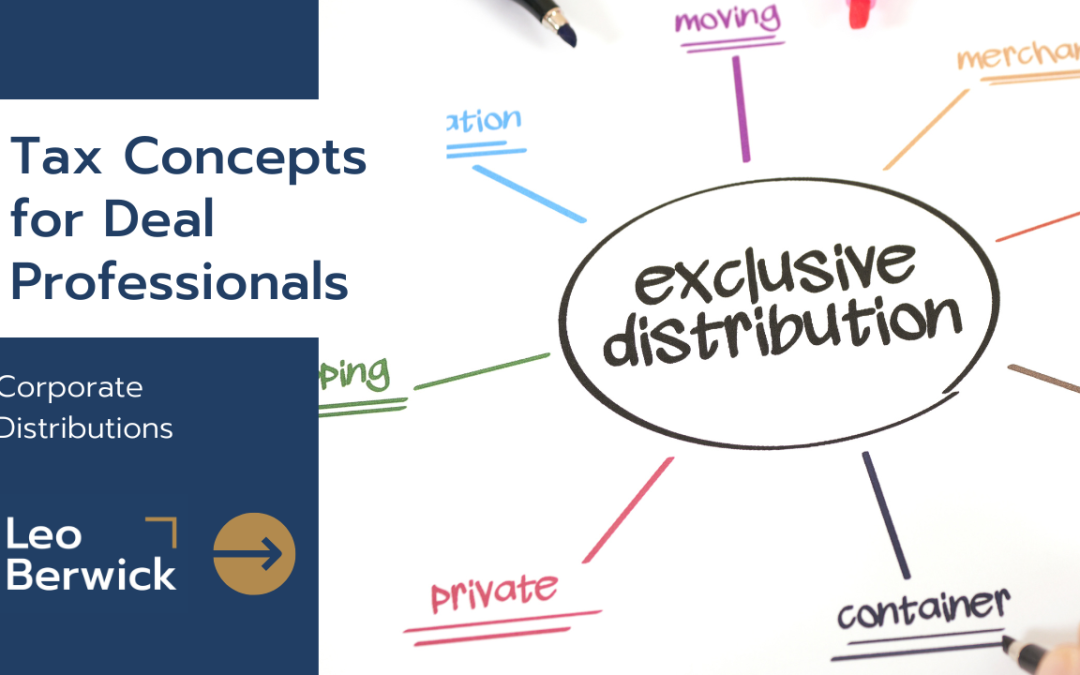 Tax Concepts for Deal Professionals: Corporate Distributions