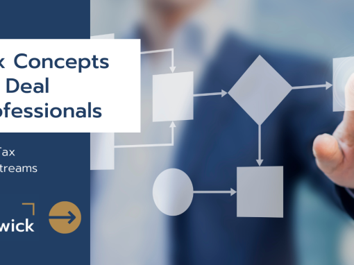 Tax Concepts for Deal Professionals: M&A Tax Workstreams