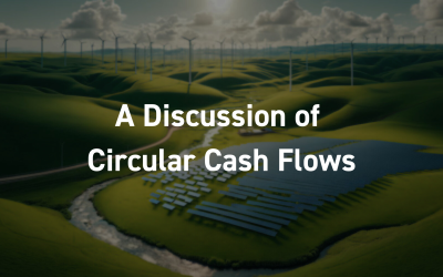 I’ve been up and down and around and ’round and back again – a discussion of circular cash flows