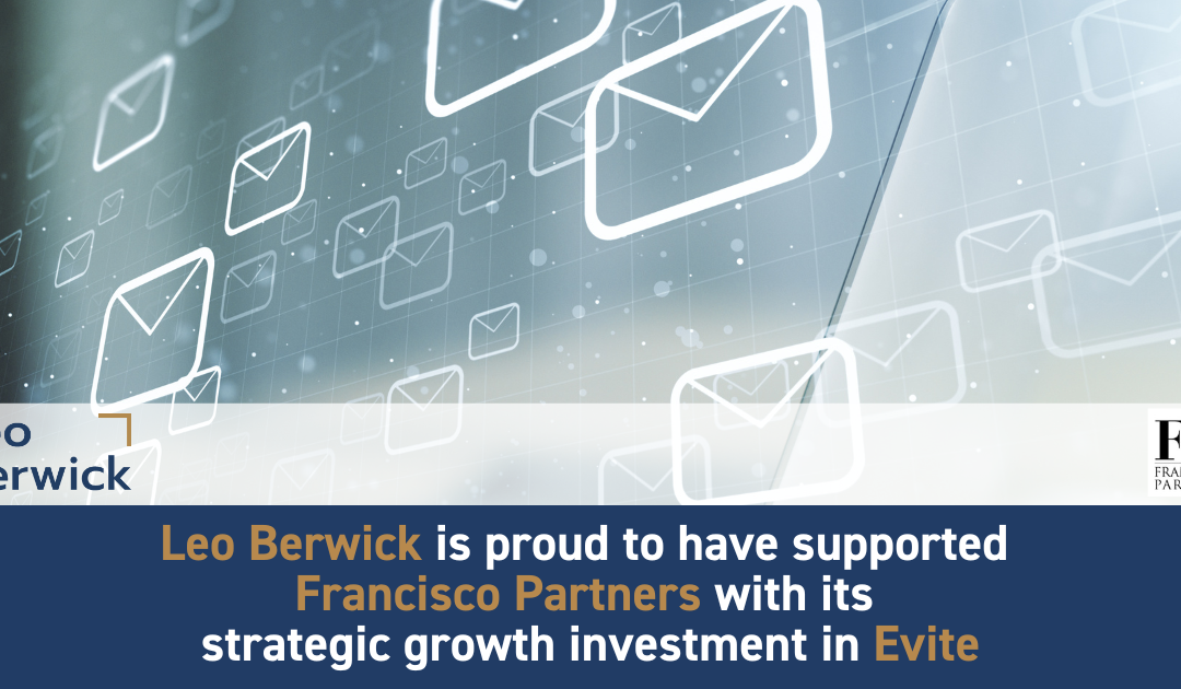 Leo Berwick supports Francisco Partners with its strategic growth investment in Evite