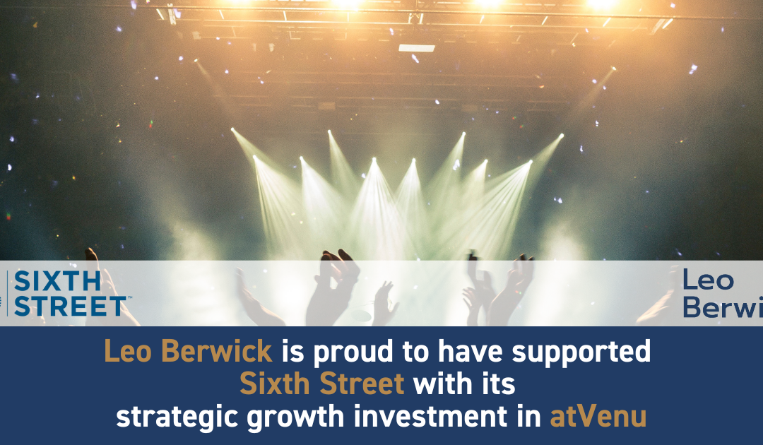 Leo Berwick supports Sixth Street with its growth investment in atVenu