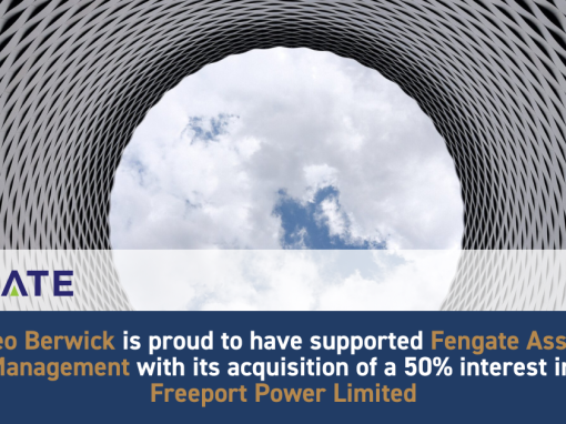 Leo Berwick supports Fengate Asset Management with its acquisition of a 50% interest in Freeport Power Limited